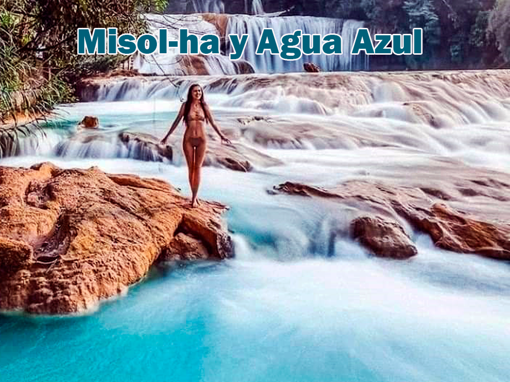 Misol-ha y Agua Azul